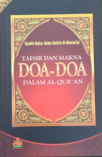 TAFSIR DAN MAKNA DOA-DOA DALAM AL-QUR'AN