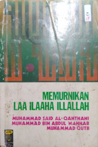 Memurnikan Laa Ilaaha Illallah